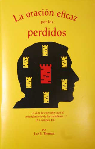 Praying Effectively for the Lost (Spanish)